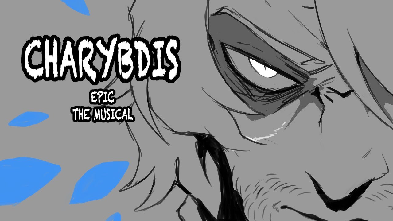 [Epic The Musical] Charybdis [Animatic]