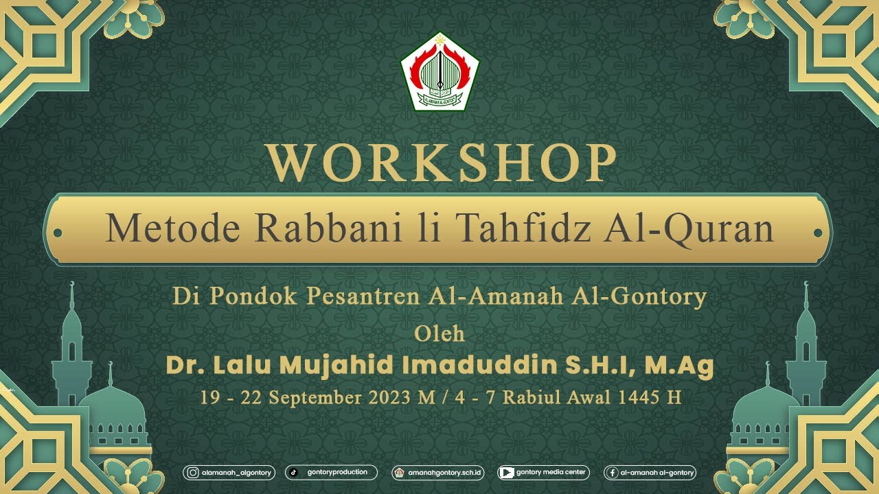 Workshop Menghafal Al-Qur'an Metode Rabbani Bersama Dr. Lalu Mujahid Imaduddin, S.H.I., M.Ag