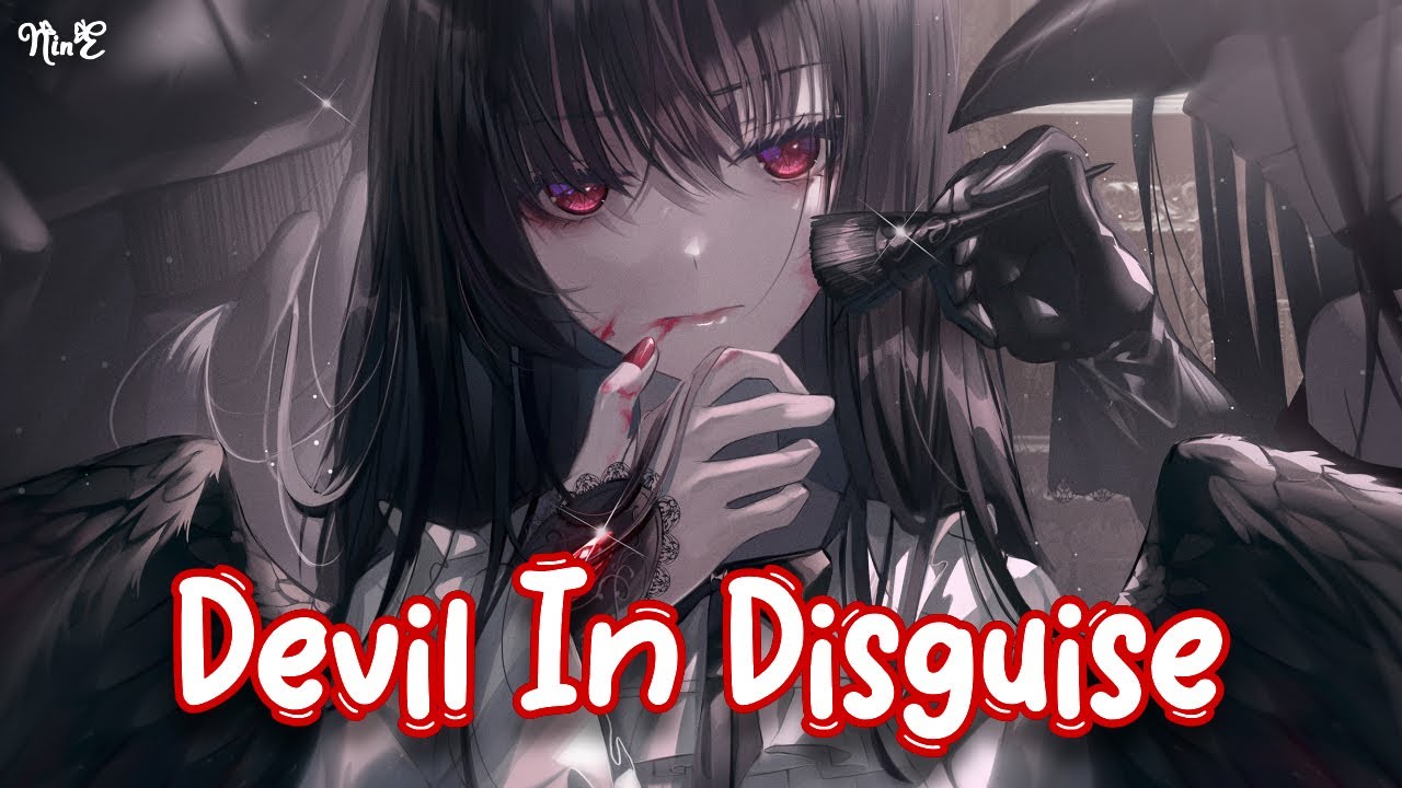 Nightcore - Devil In Disguise - EMM - [Lyrics]