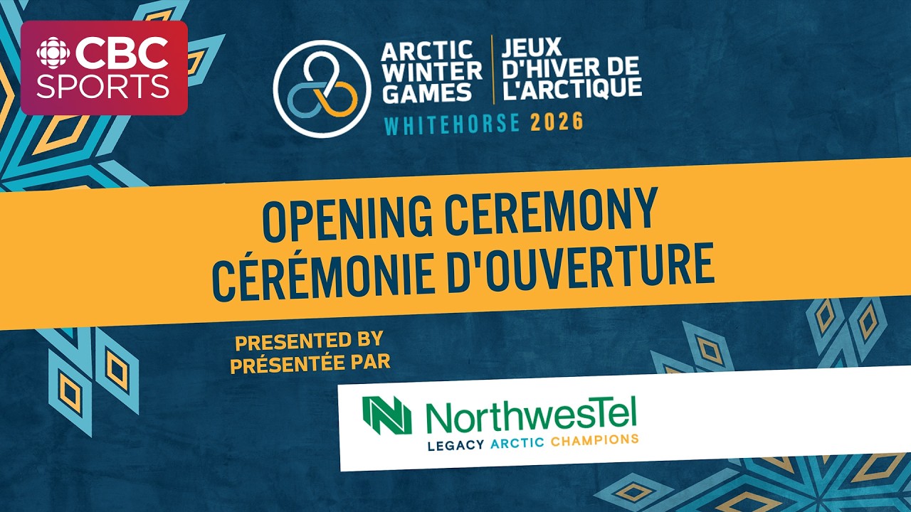 Arctic Winter Games Opening Ceremony | #CBCSports