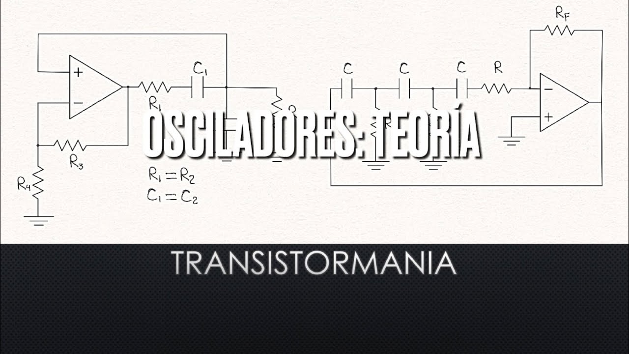 &iquest;Qu&eacute; es un oscilador?: Teor&iacute;a sobre osciladores