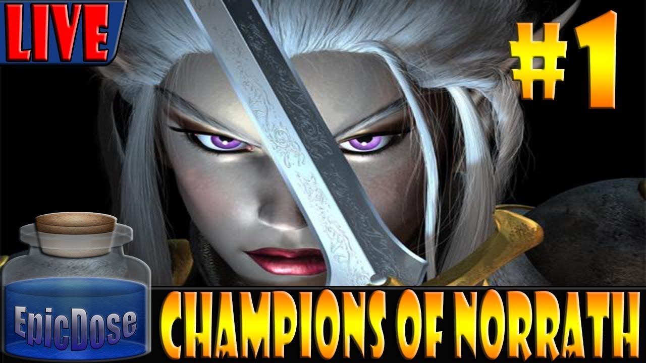 Let's Play Champions of Norrath: Realms of EverQuest - 2018 Live Gameplay! - 1080p - Part 1
