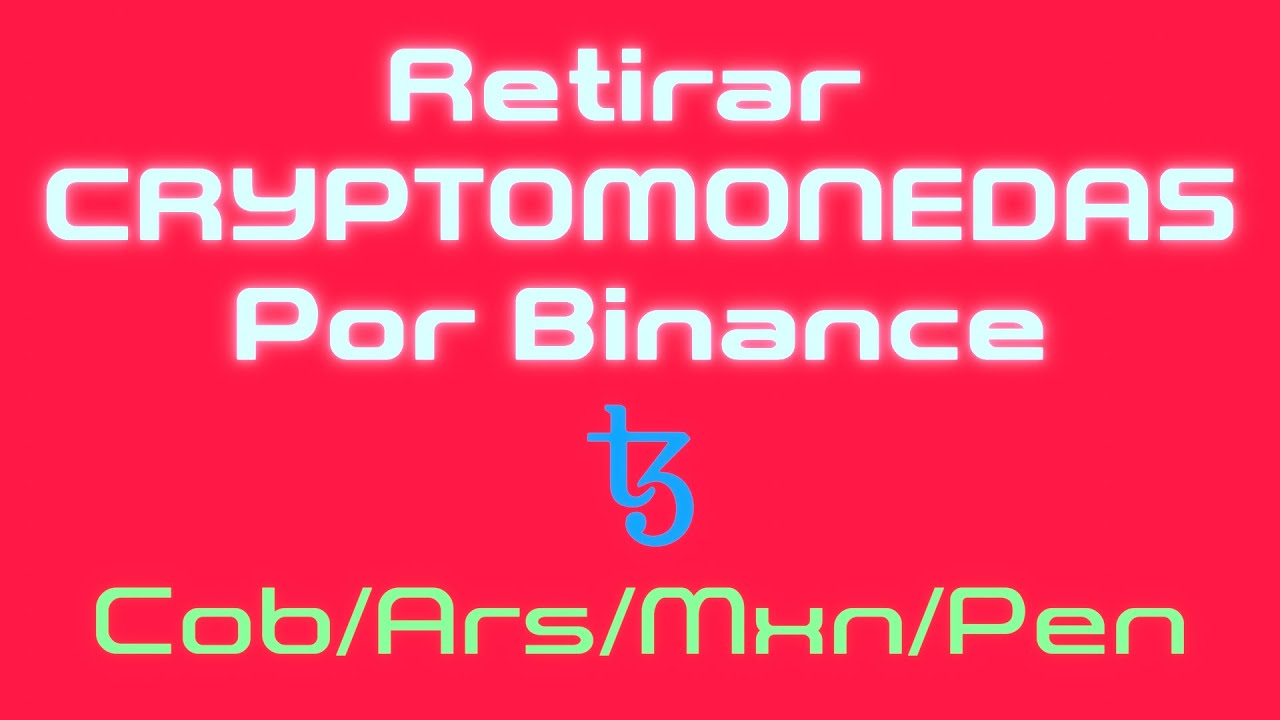 Retirar Cryptomonedas por Binance - Ejemplo con Tezos