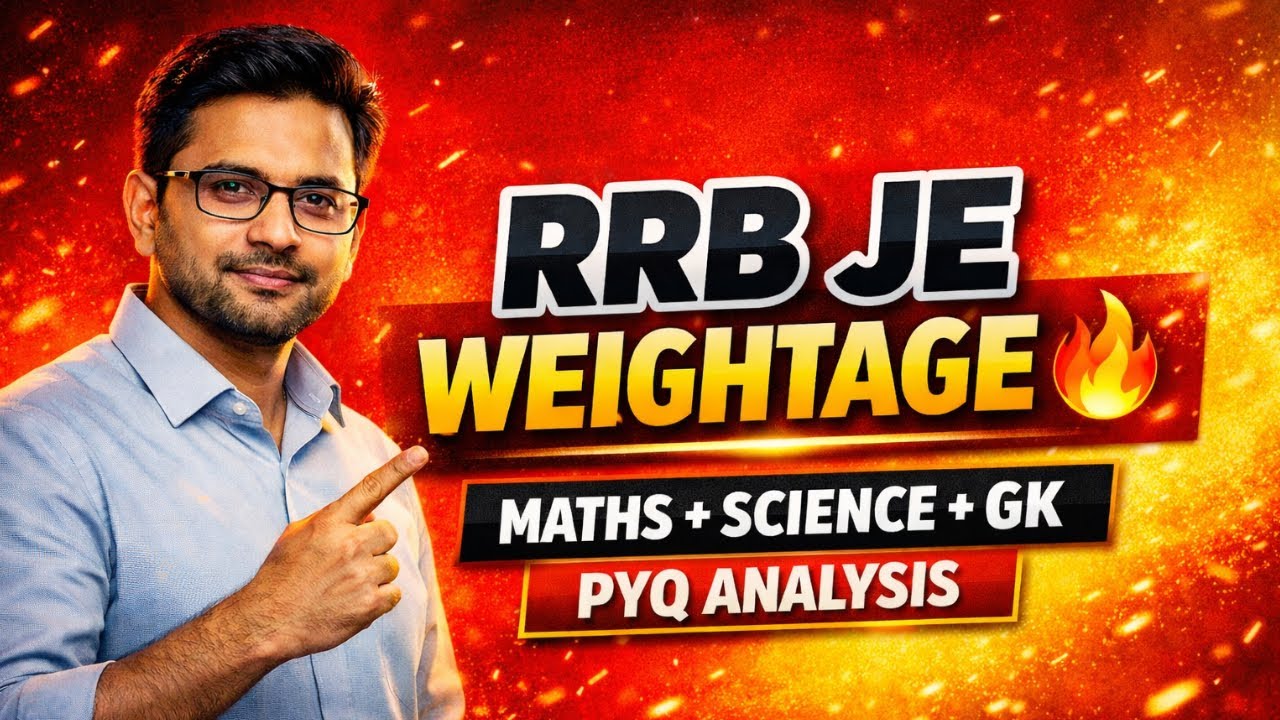 RRB JE CBT-1 Weightage Analysis 🔥 | Maths, Science & GK Chapter-Wise | Based on PYQs