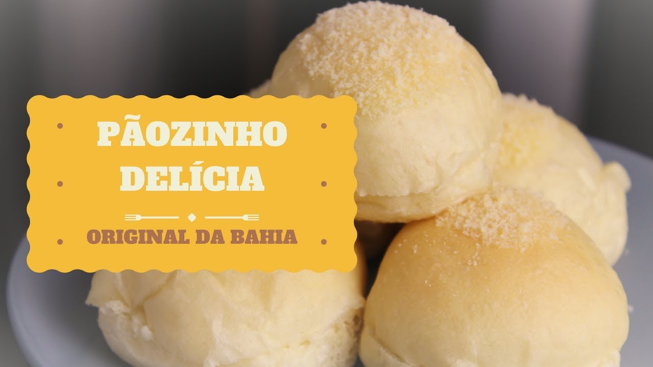 Pãozinho Delícia - Original da Bahia