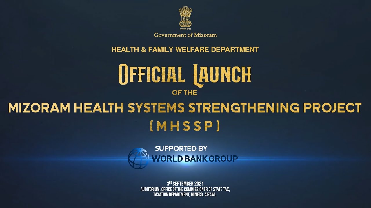 Mizoram Health Systems Strengthening Project (MHSSP)