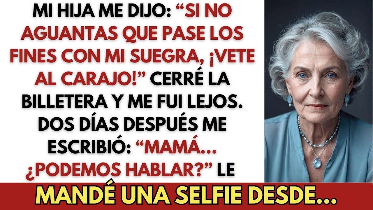Mi Hija Gritó Que Me Fuera Al Carajo Por No “Aguantar” A Su Suegra… Así Que Hice Mi Malet