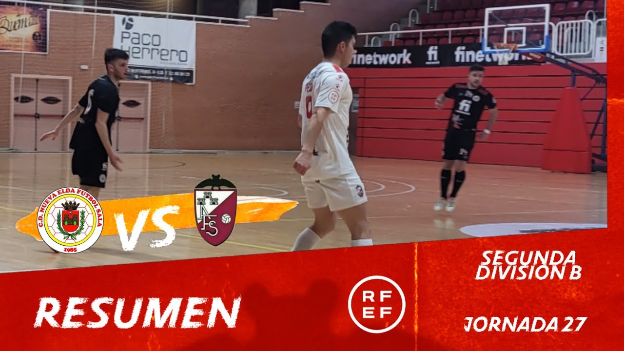 Resumen Nueva Elda FS - Albacete FS (2-3). SEGUNDA DIVISIÓN B/ Jornada 27