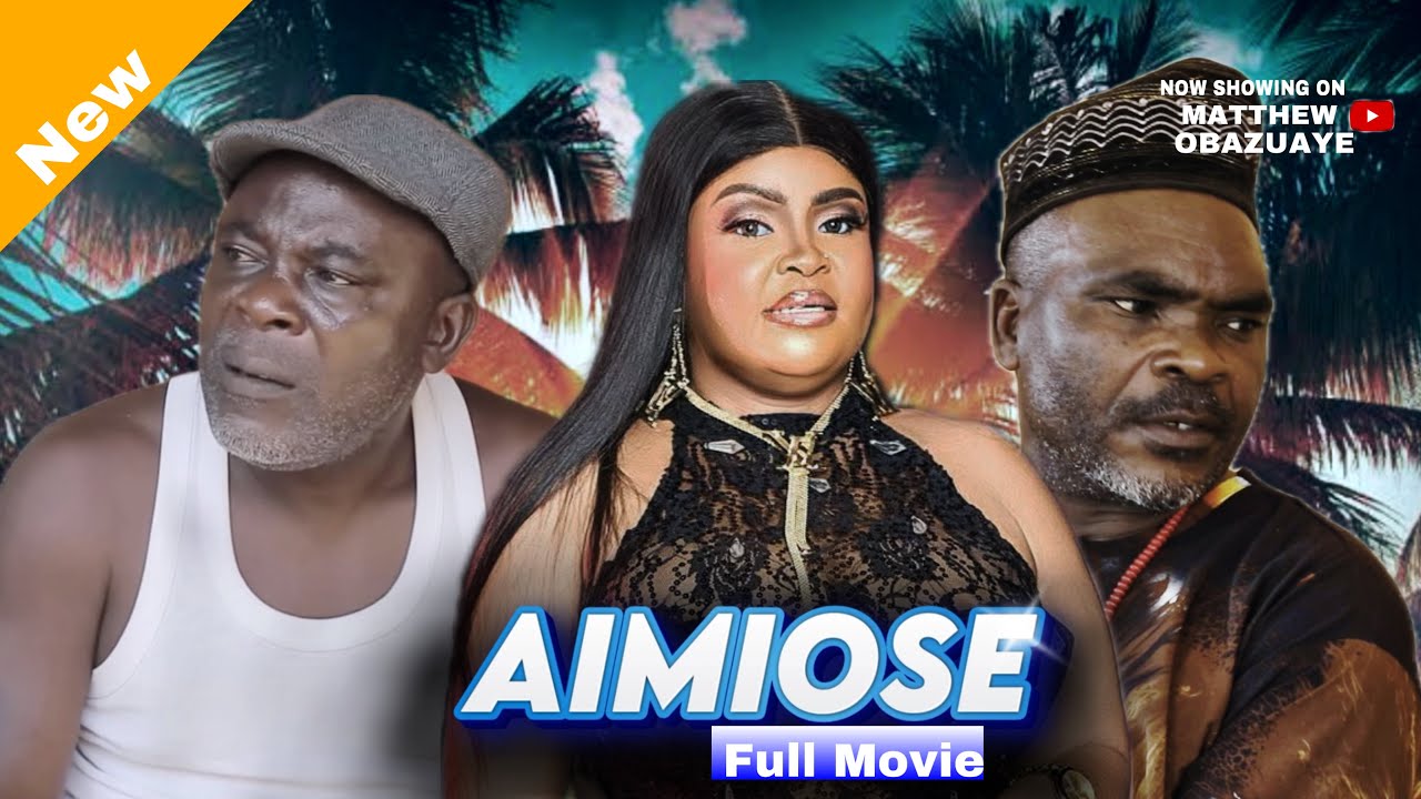 AIMOSE [Full Movie] LATEST BENIN NOOLWOOD MOVIES 2025 #trending #bestmovie  #edomovies 
