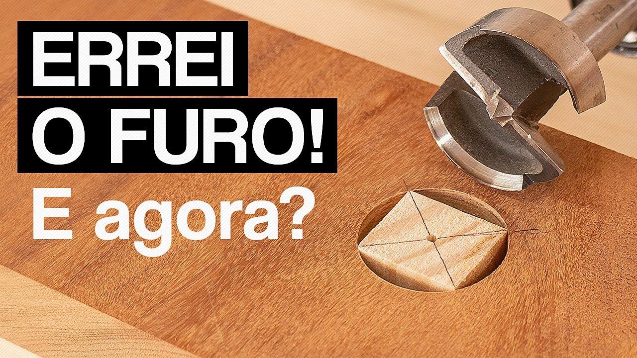 Broca Forstner: fiz um furo menor na madeira, e agora?