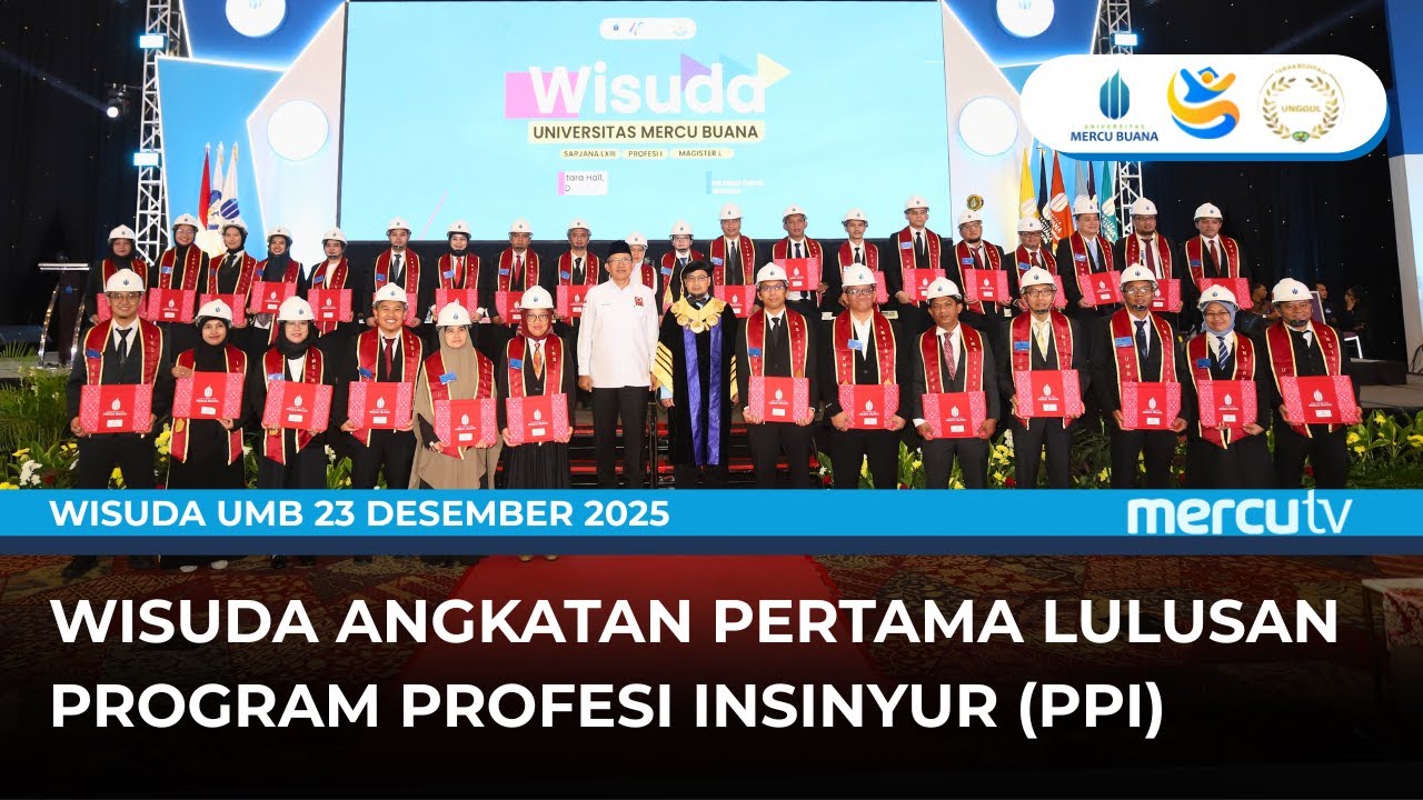 PROGRAM PROFESI INSINYUR ( PPI ) | WISUDA 23 DESEMBER 2025 | UNIVERSITAS MERCU BUANA.