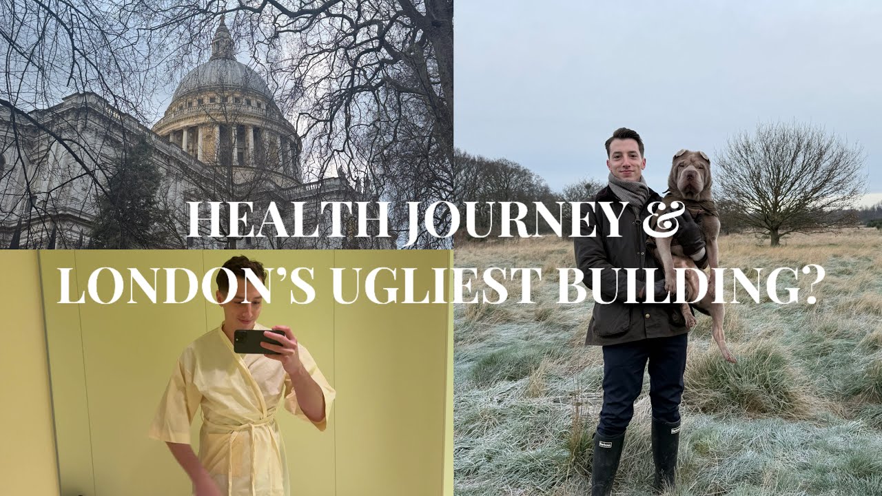 Taking My Health Seriously + London's Ugliest Building?! ❄️🏛️