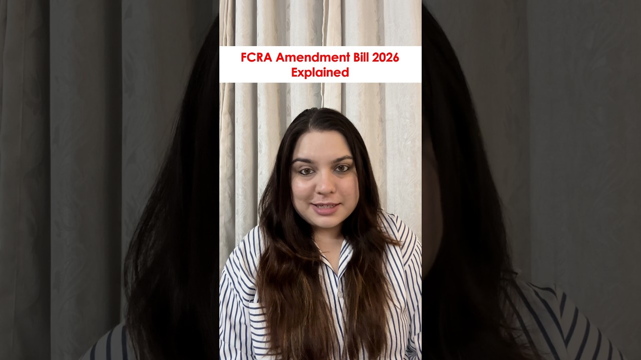 FCRA Amendment Bill 2026 Explained | Why Is It Controversial? | UPSC Current Affairs