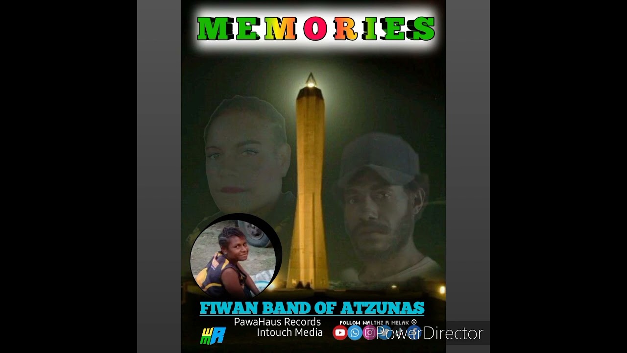 MEMORIES-FIWAN OF ATZUNAS-PAWA HAUS RECORDS PNG MUSIC 2023