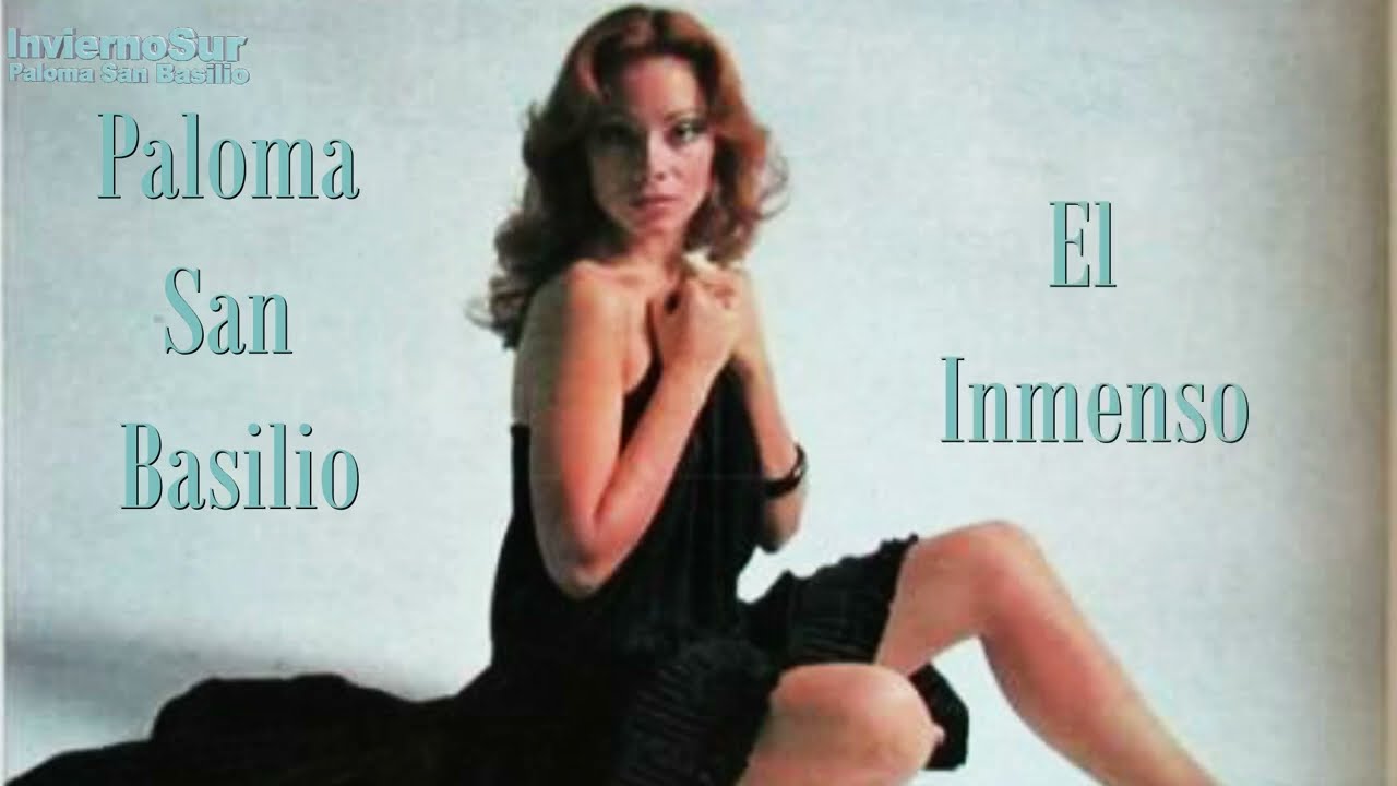 Paloma San Basilio - El inmenso (versión 1979)
