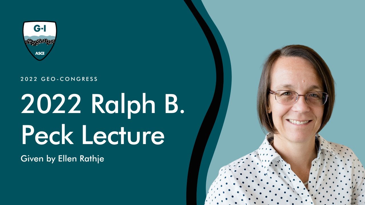 Geo-Congress 2022: Ralph B. Peck Lecture: Ellen Rathje: Site Response Analysis