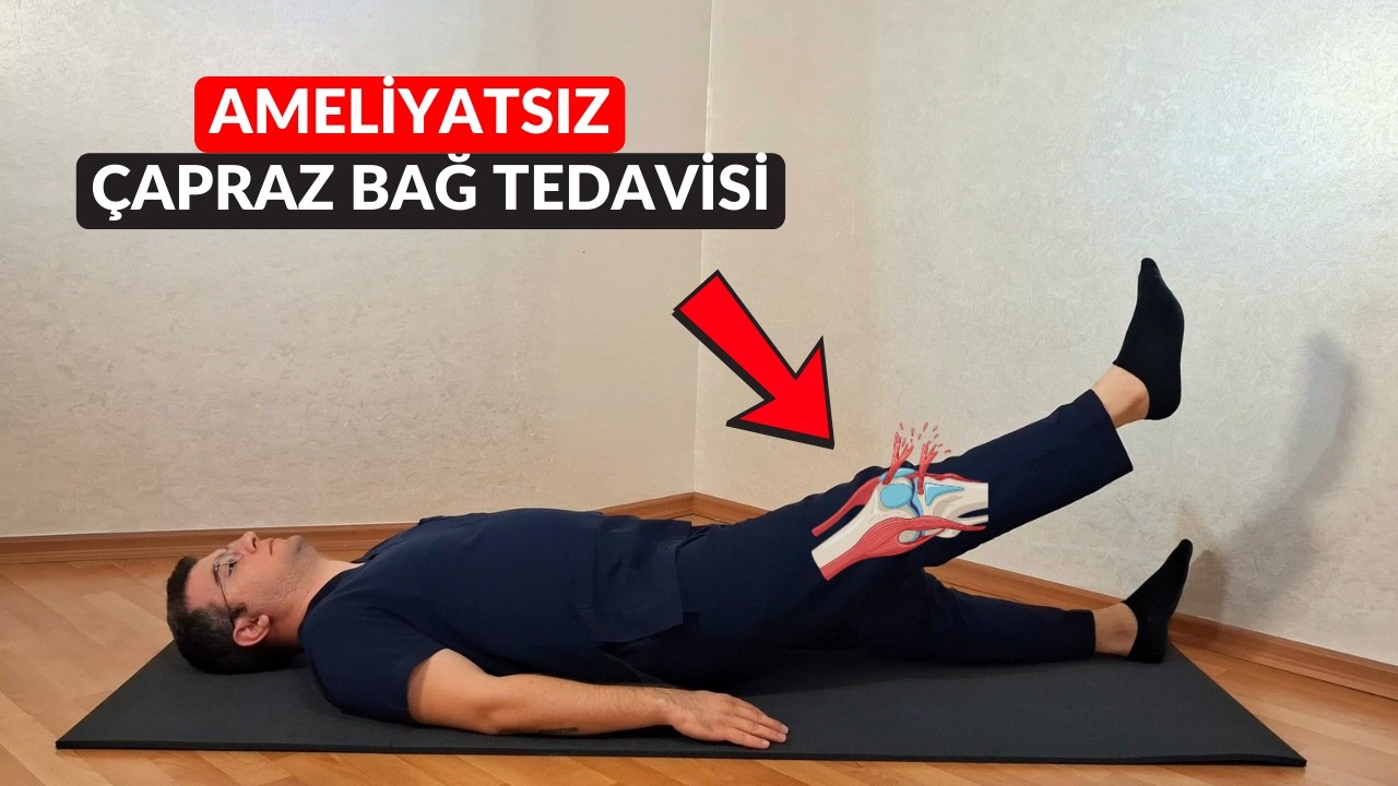 AMELİTASIZ Çapraz Bağ Tedavisi: En Hızlı İyileştiren Egzersizler!