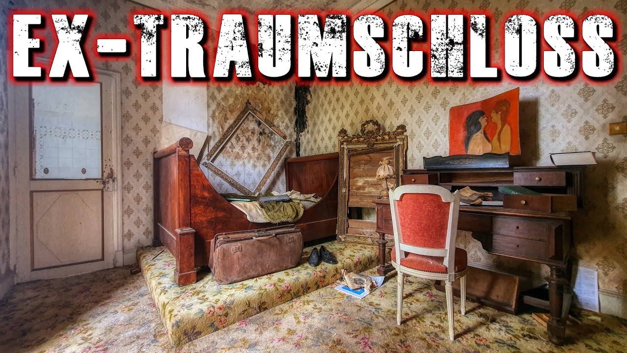 SCHLOSS DER ZERSTÖRTEN TRÄUME - Millionenwerte vernichtet und gestohlen 🔎 Lost Place Urbex