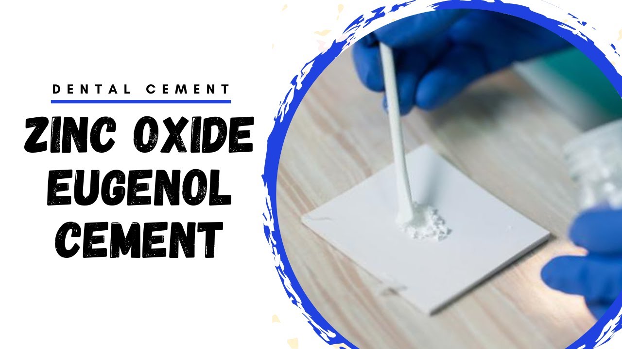 Zinc Oxide Eugenol Cement | Dental Cements