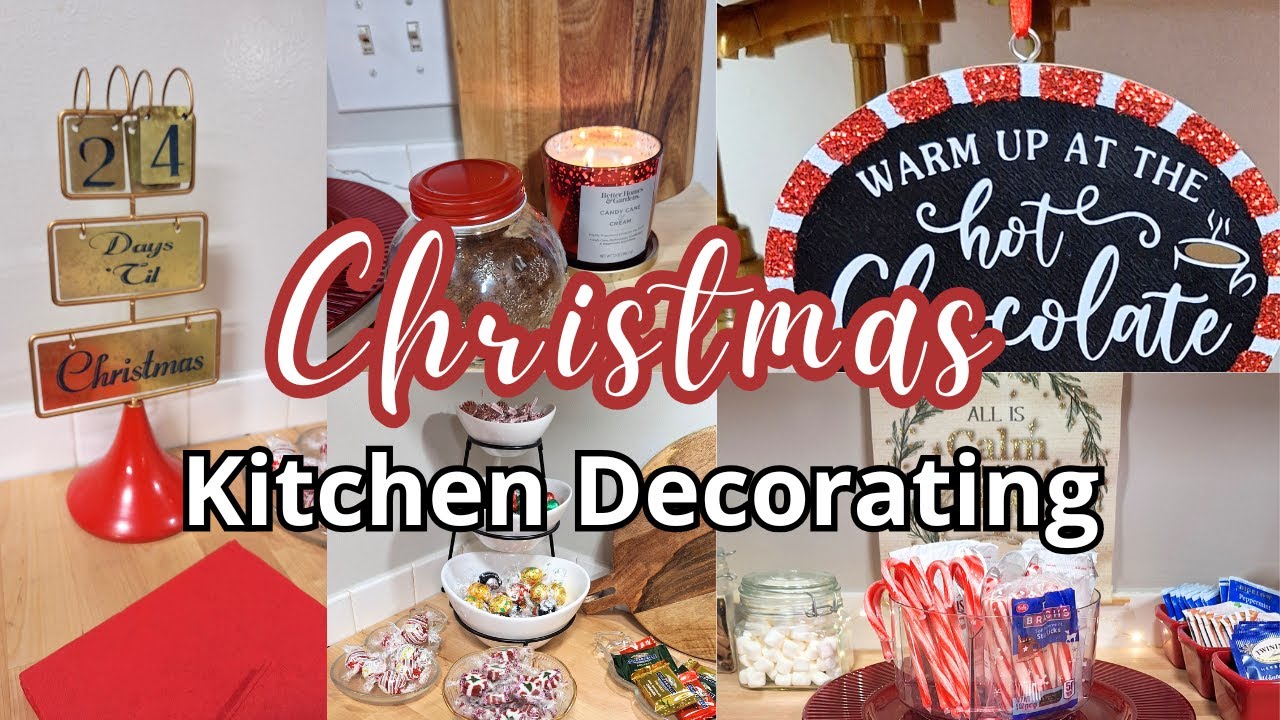 Christmas Kitchen Decorate With Me 2024| Christmas Hot Cocoa Bar | Christmas Decorating Ideas