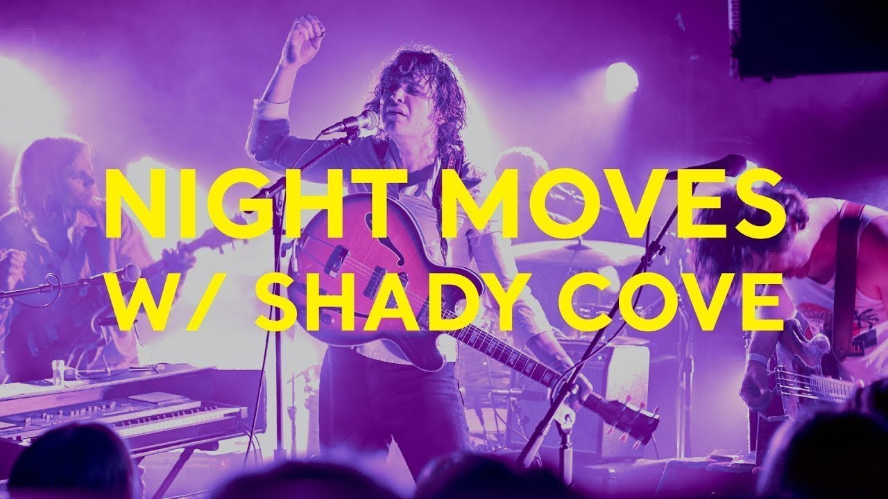 Night Moves Concert: Indie Rock Live (Feat. Shady Cove)