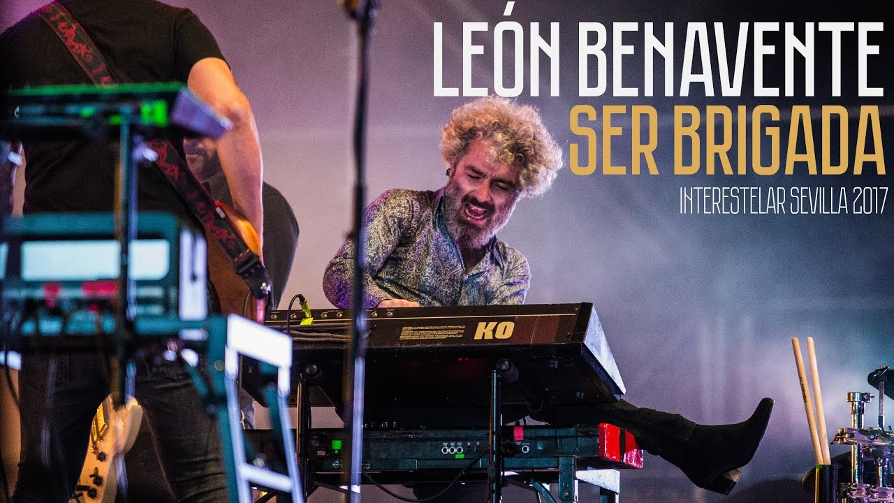León Benavente - Ser Brigada @ Interestelar Sevilla 2017 (Directo) - Indiescretos