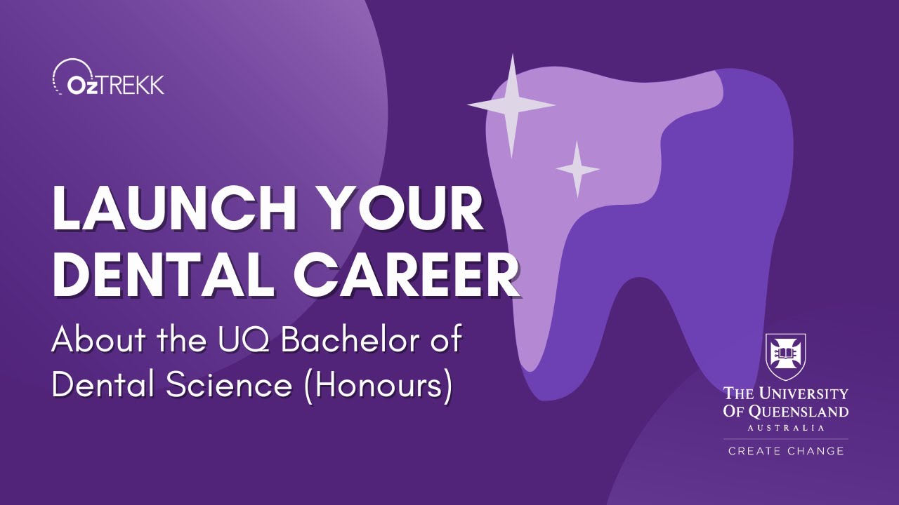 Launch Your Dental Career: UQ Bachelor of Dental Science Honours Program Overview