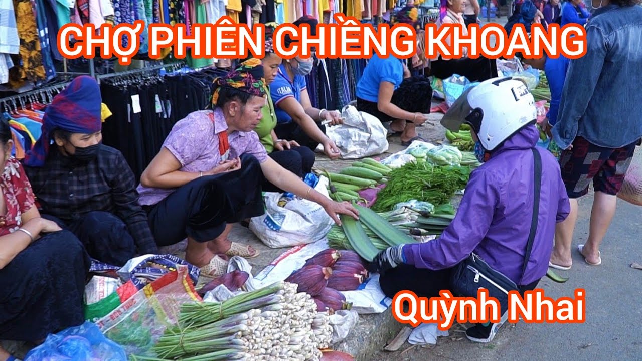 CHỢ PHIÊN CHIỀNG KHOANG QUỲNH NHAI SƠN LA