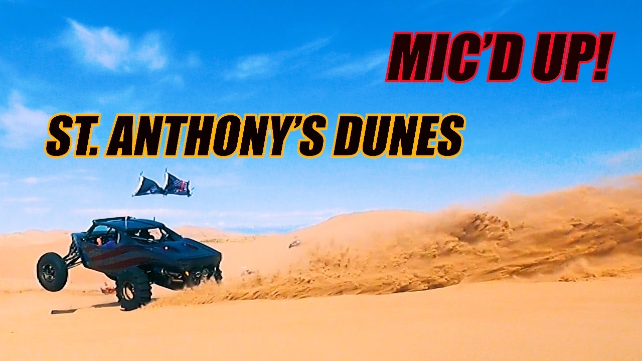 Our Second Invasion of St  Anthony Dunes! Part 2 Mic'd Up