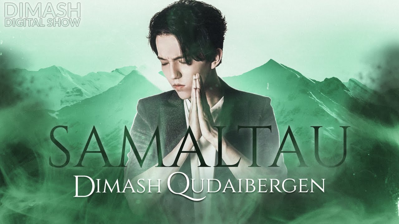 Dimash Qudaibergen - Samaltau (Live) | DIMASH DIGITAL SHOW