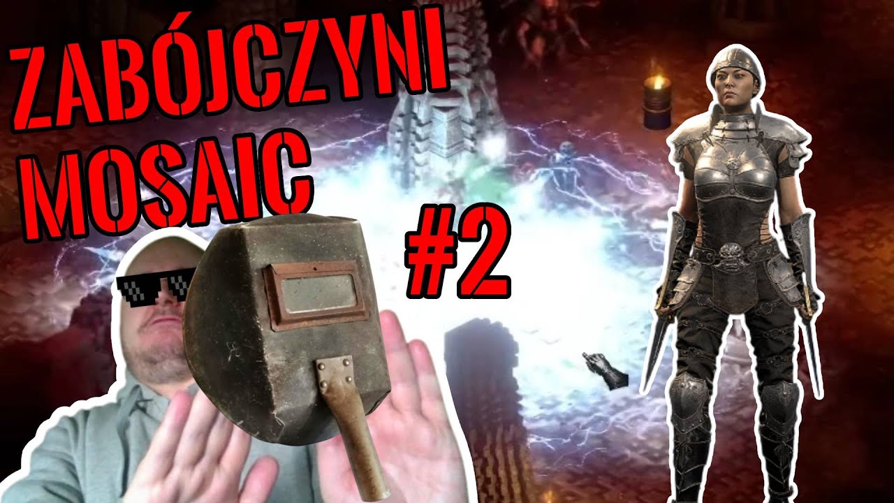 D2R - ZABÓJCZYNI MOSAIC #2 - Szpony gromu! ⚡