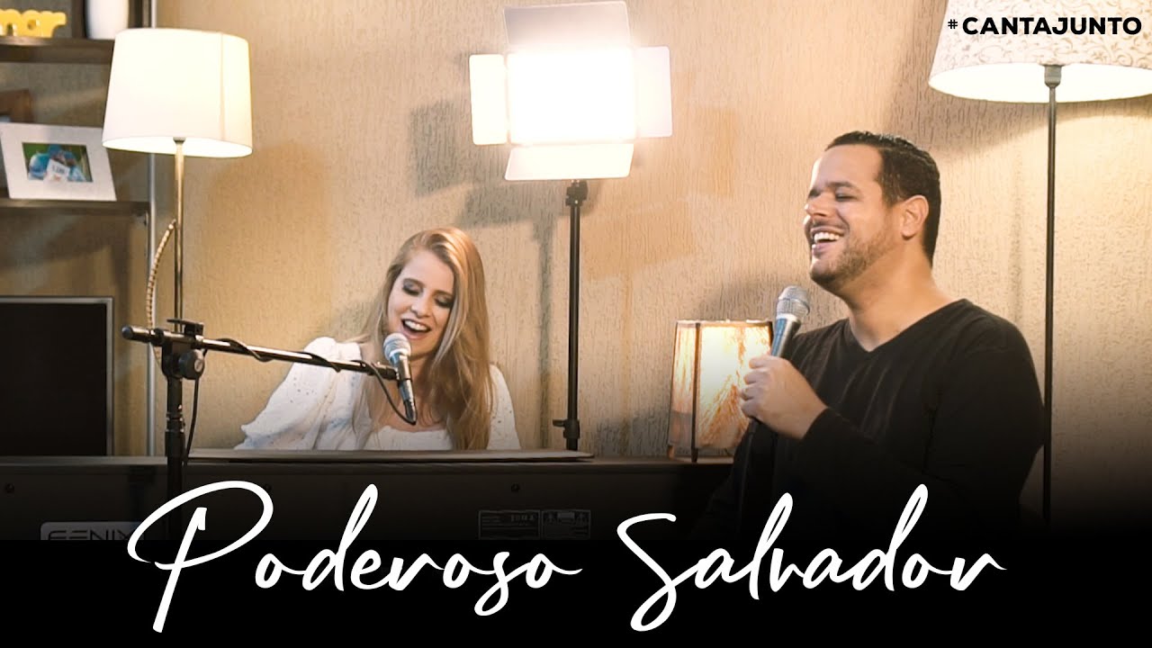 DILSON E DÉBORA  | PODEROSO SALVADOR  (CANTA JUNTO)