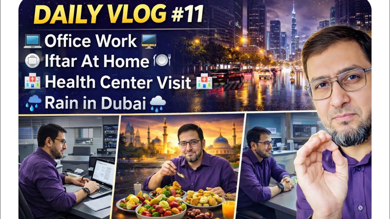 Dubai Mein Achanak Barish 🌧️ | Iftar Ghar Par | Office Routine | Daily Vlog #11