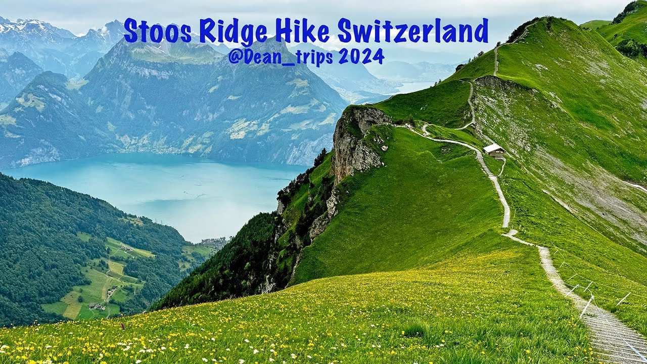 Stoos Ridge Hike Switzerland June 2024