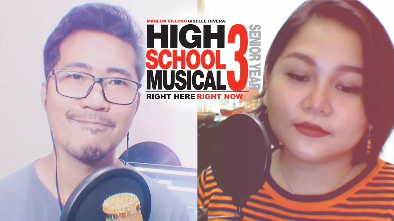 RIGHT HERE, RIGHT NOW - HIGH SCHOOL MUSICAL 3 Marlon Villoso ft. Giselle Rivera