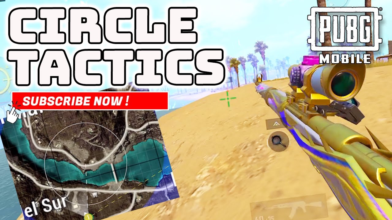 TACTICS FOR PUBG MOBILE - LATE GAME CIRCLES SOLO SQUAD MIRAMAR