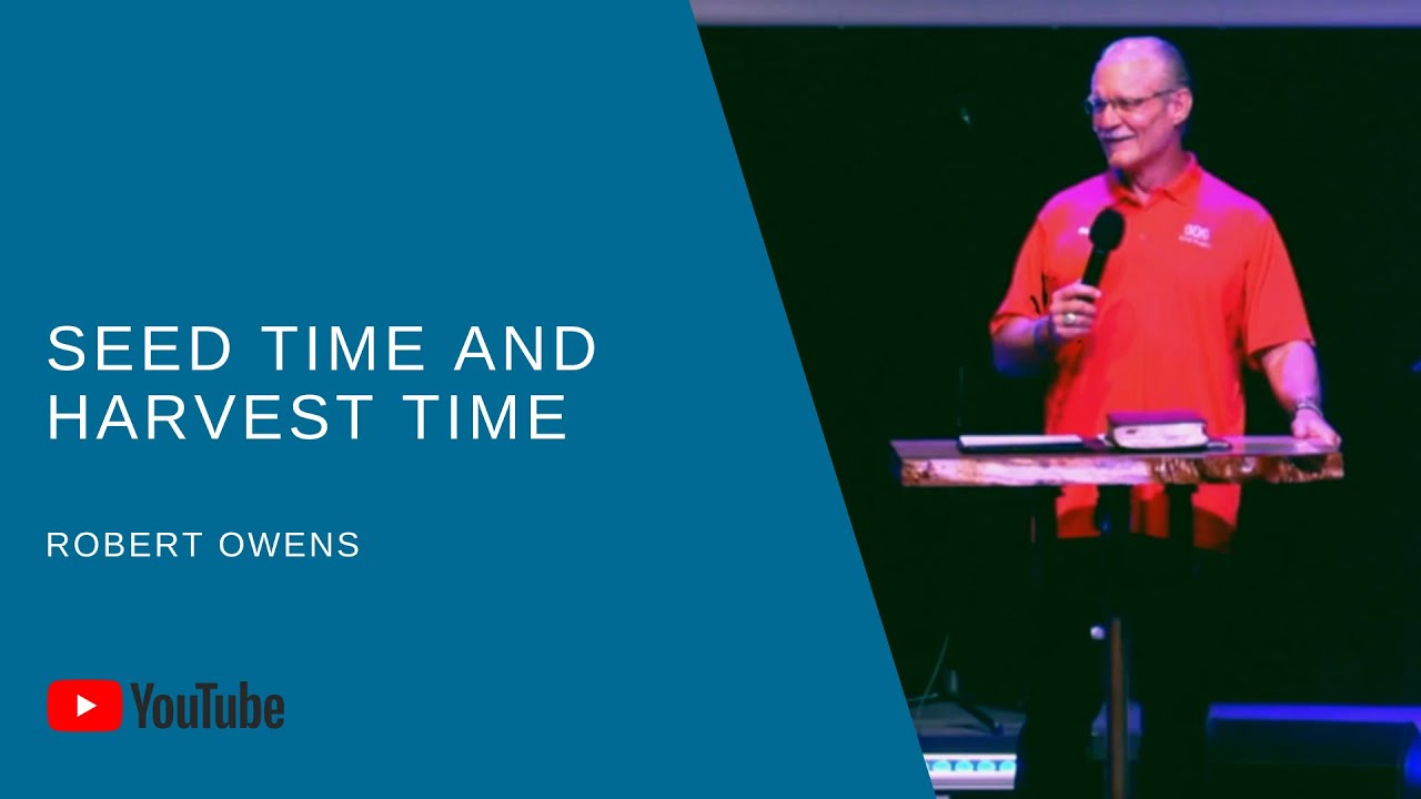 Seed Time & Harvest Time (FULL SERMON) - Robert Owens | Journey Of Grace Church