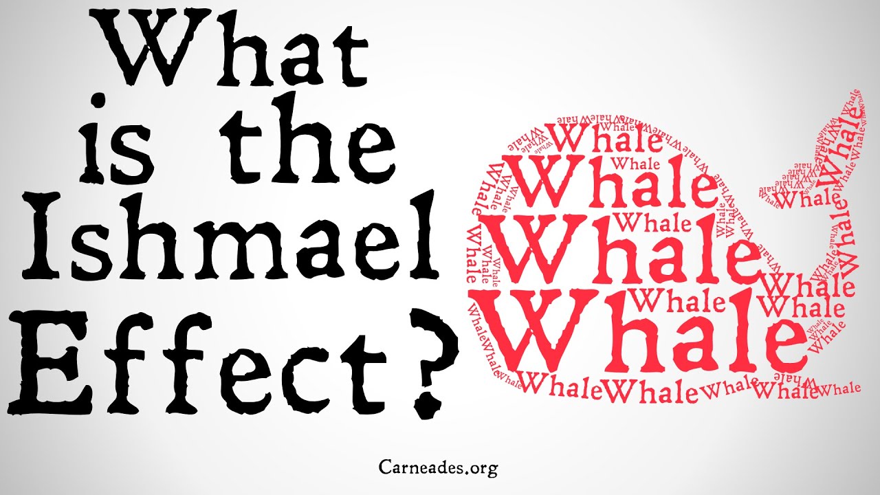 What is the Ishmael Effect?
