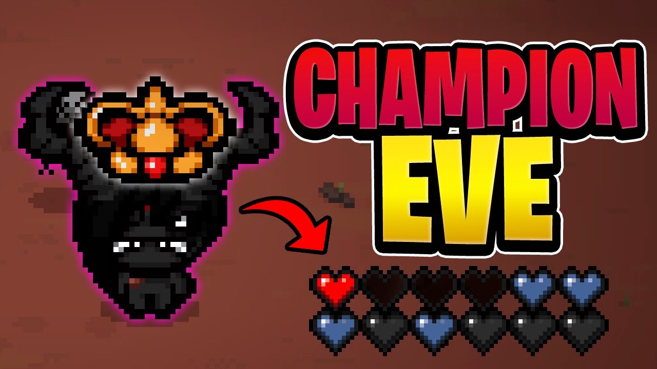 SIEMPRE debes estar a 1 CORAZÓN con EVE CAMPEONA en The Binding of Isaac