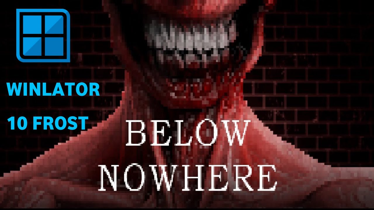Below Nowhere [survival horror game] | Winlator 10 Frost v3 | Poco f6