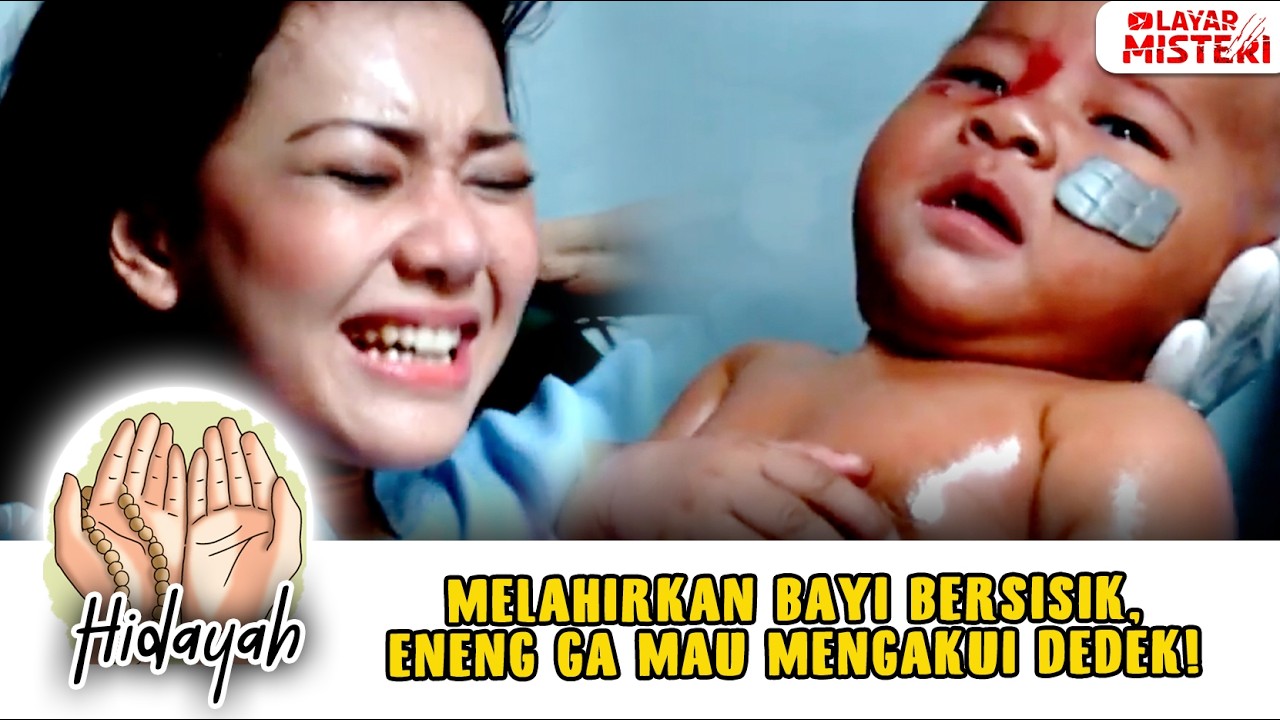 MIRIP ULER! MELAHIRKAN BAYI BERSISIK, ENENG GA MAU MENGAKUI DEDEK! | CAHAYA HATI