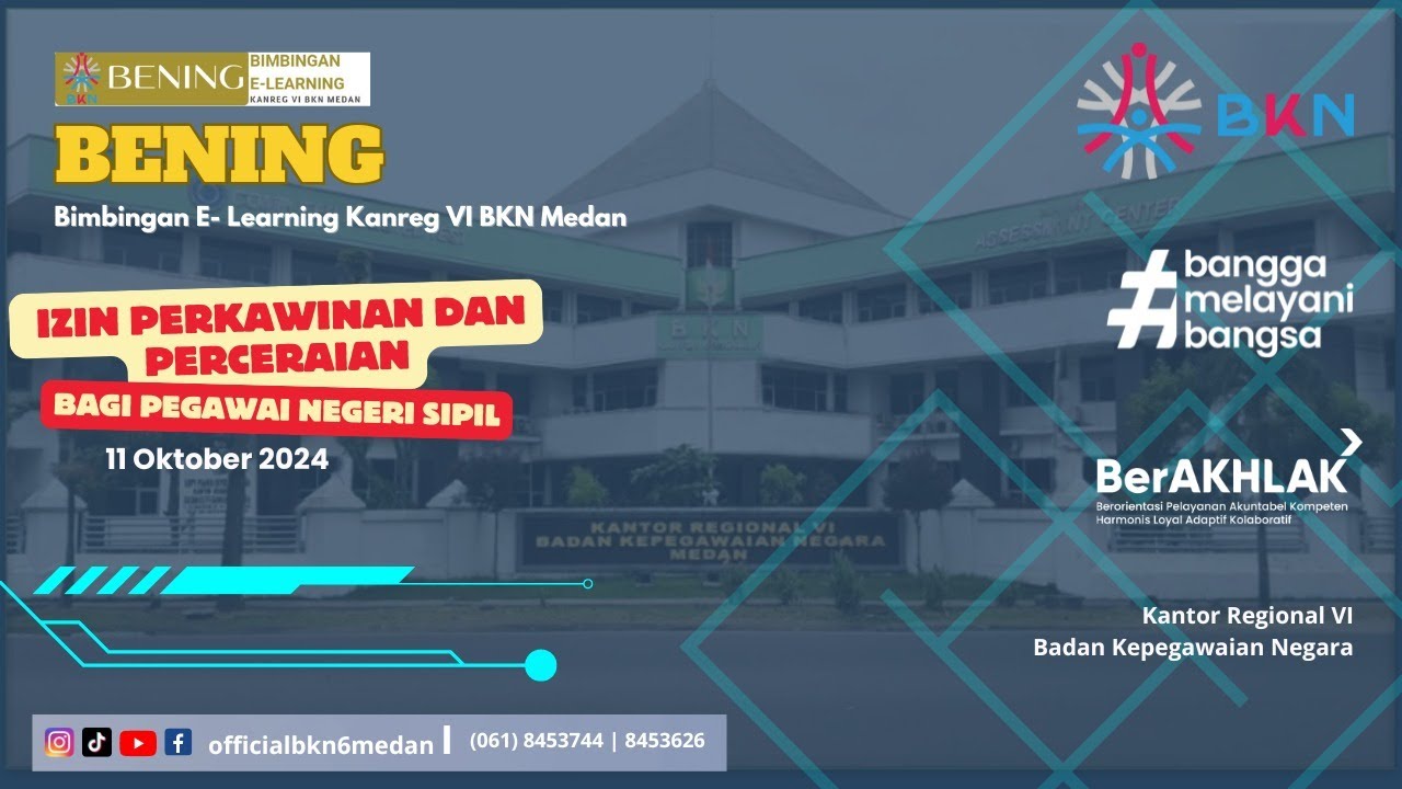 Bimbingan e-Learning (BENING) Manajemen Aparatur Sipil Negara (ASN) Kantor Regional VI BKN Medan