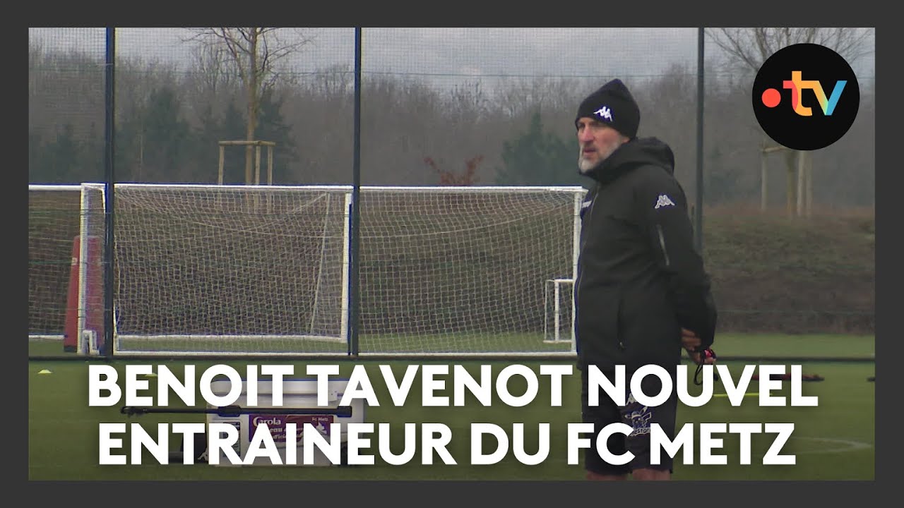 Le nouvel entraineur du FC Metz Benoit Tavenot