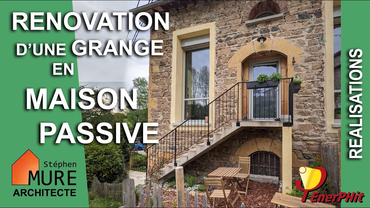 Rénovation d'une Grange en Maison Passive