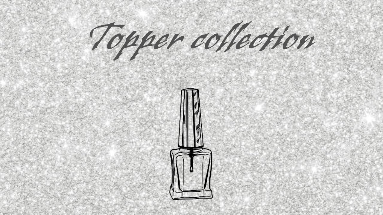 Nail polish topper collection part 8!