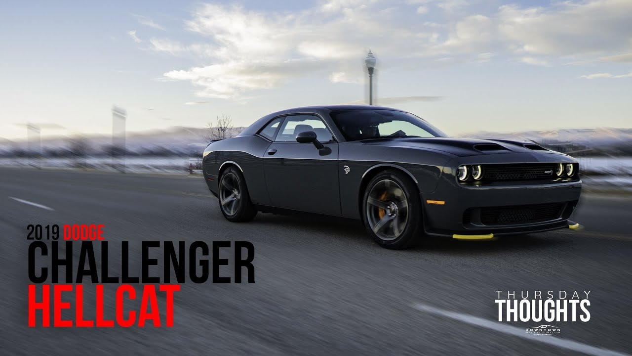Thursday Thoughts: Inside Look at the 2019 Dodge Challenger Hellcat