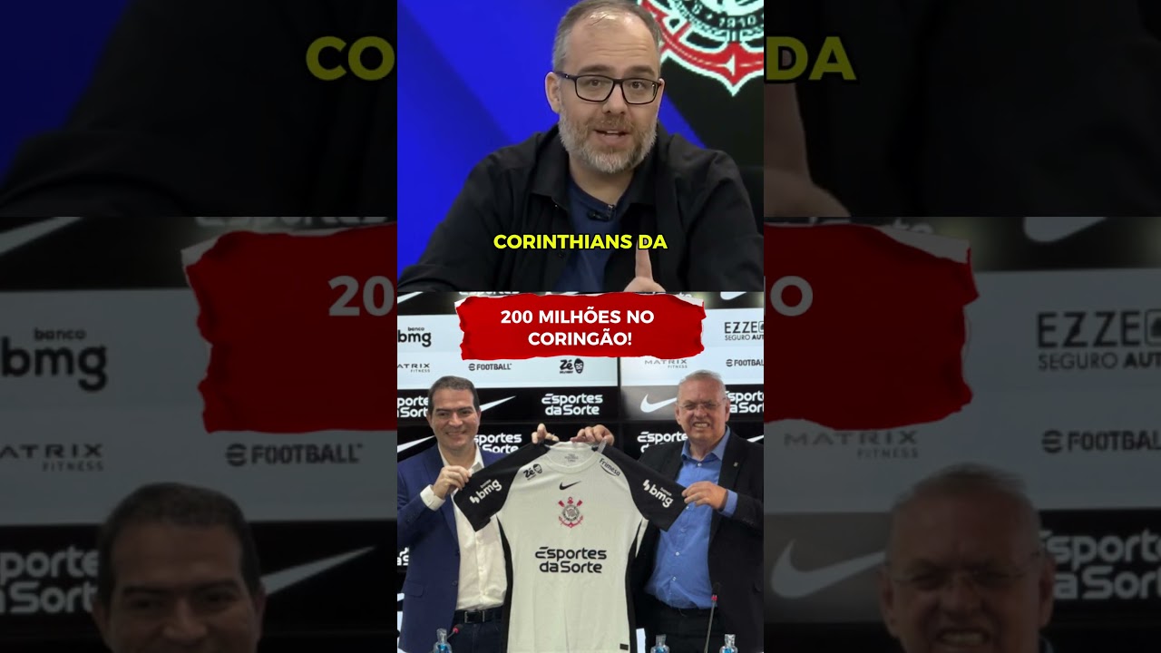 Corinthians FECHA Patroc&iacute;nio MILION&Aacute;RIO: 200 Milh&otilde;es por Ano e B&ocirc;nus! #corinthians