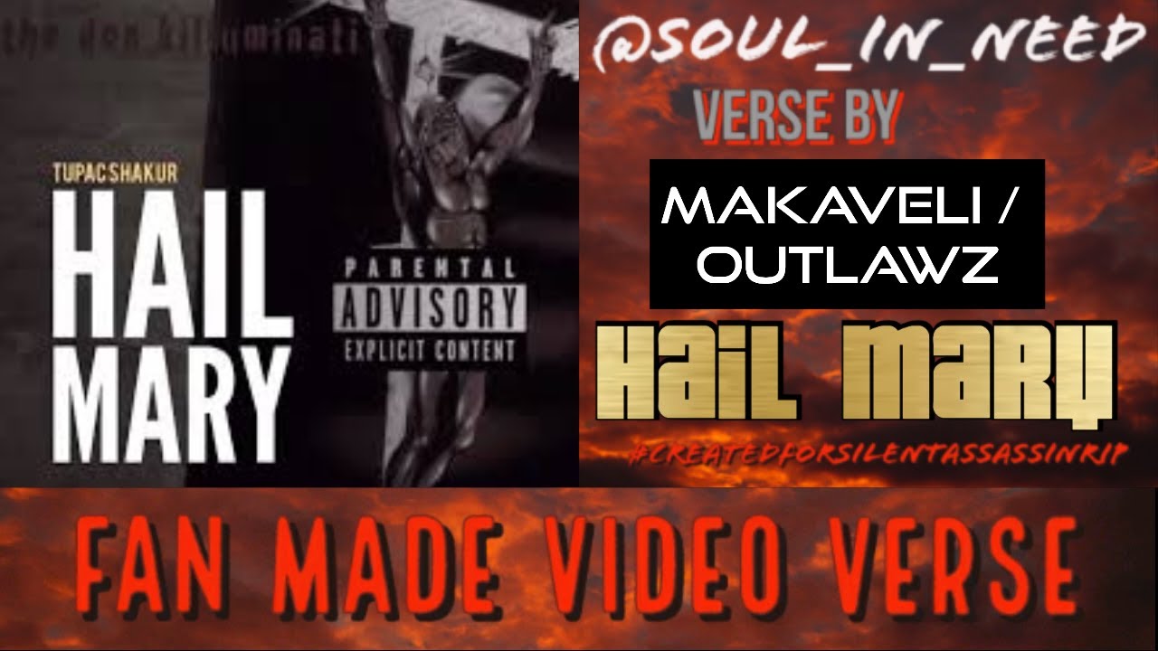 Fan Made Video: 4/16/22 ▪️ Makaveli / The Outlawz ▪️ Hail Mary  ▪️ Silent Assassin ▪️ Soul_In_Need