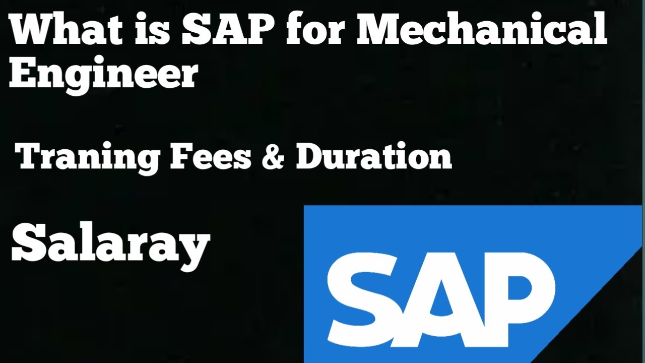 what is SAP | SAP for mechanical engineers | Demand salary Traning