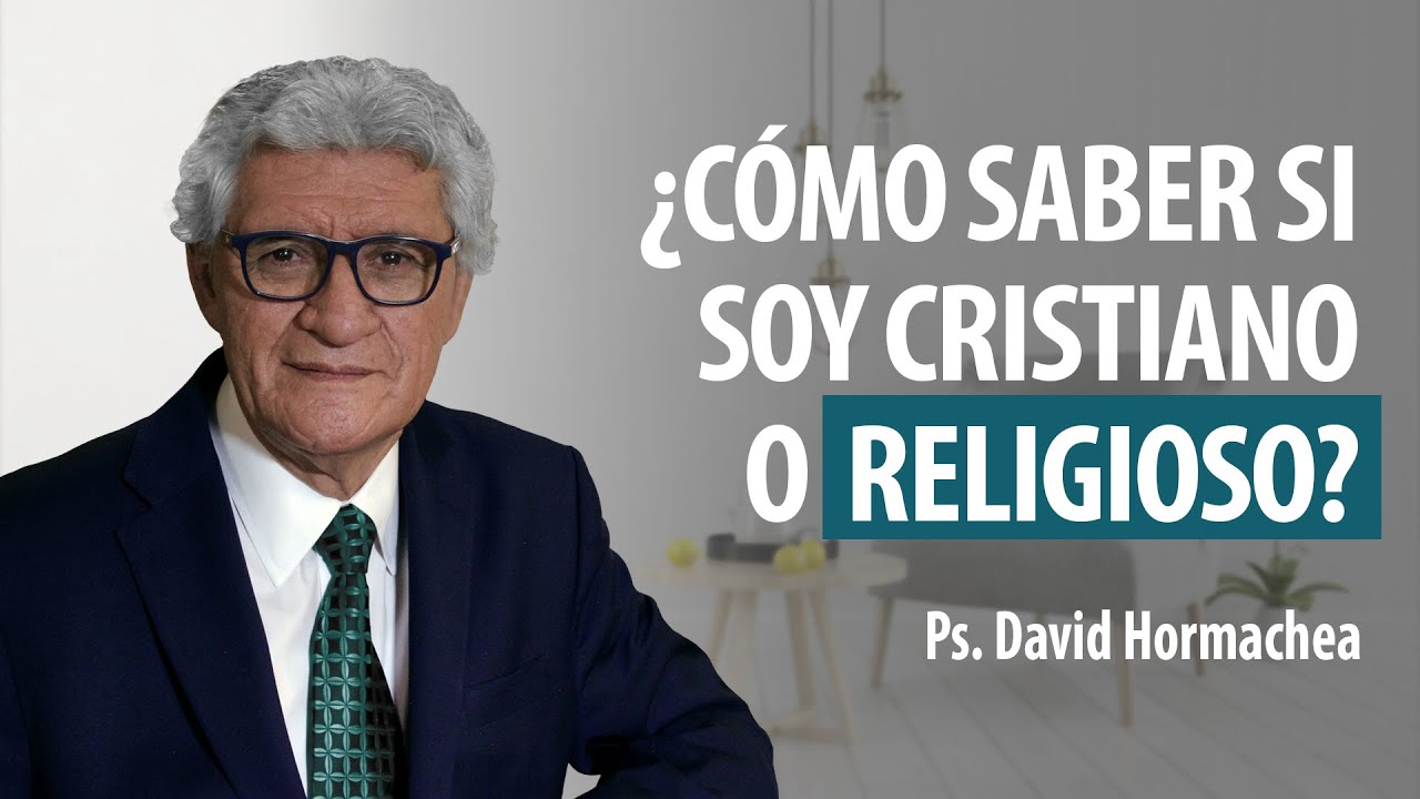 &iquest;C&Oacute;MO SABER SI SOY CRISTIANO O RELIGIOSO?